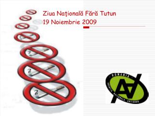 Ziua Na ţională Fără Tutun 1 9 Noiembrie 200 9