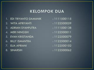 KELOMPOK DUA