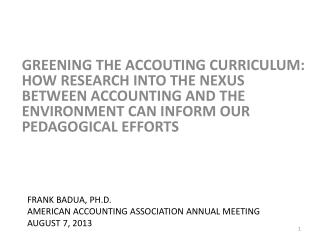 Frank Badua, PH.d. American accounting association annual meeting August 7, 2013
