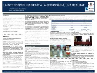 Introducció: Es tracta de la posada en pràctica d’una proposta de interdisciplina curricular.