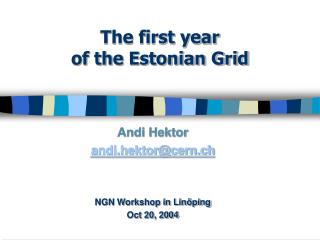 The first year of the Estonian Grid