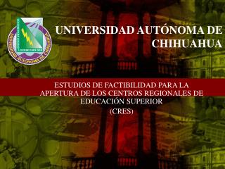 UNIVERSIDAD AUTÓNOMA DE CHIHUAHUA