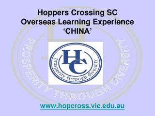 Hoppers Crossing SC Overseas Learning Experience ‘CHINA’