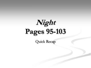 Night Pages 95-103