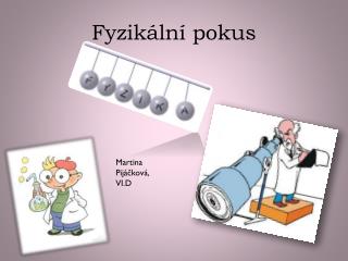 Fyzikální pokus