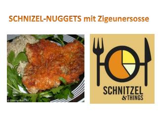 SCHNIZEL-NUGGETS mit Zigeunersosse