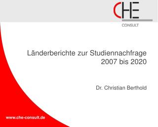 Länderberichte zur Studiennachfrage 2007 bis 2020