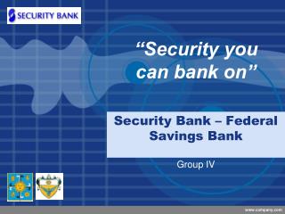 Security Bank – Federal Savings Bank