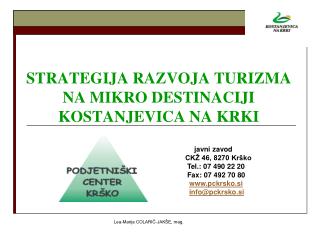STRATEGIJA RAZVOJA TURIZMA NA MIKRO DESTINACIJI KOSTANJEVICA NA KRKI