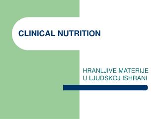 CLINICAL NUTRITION