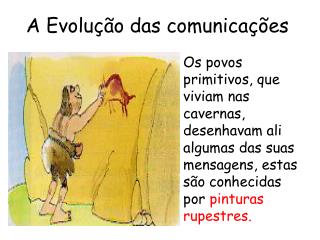 A Evolução das comunicações