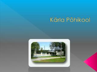 Kärla Põhikool