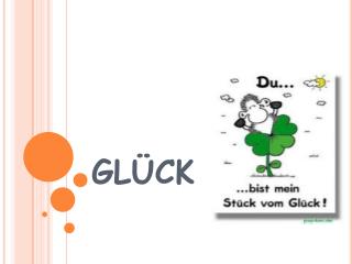 GLÜCK