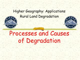 Processes and Causes of Degradation