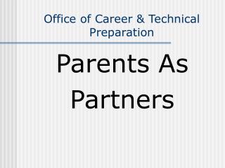 Office of Career & Technical Preparation