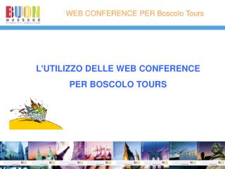 WEB CONFERENCE PER Boscolo Tours