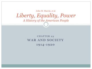 John M. Murrin, et al. Liberty, Equality, Power A History of the American People