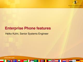 Enterprise Phone features