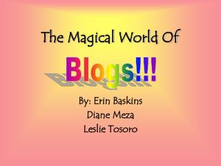 The Magical World Of