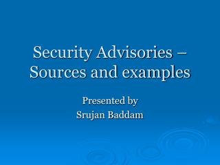 Security Advisories – Sources and examples