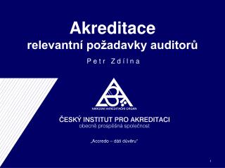 Akreditace relevantní požadavky auditorů