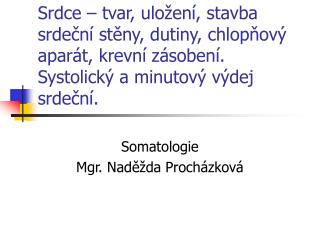 Somatologie Mgr. Naděžda Procházková