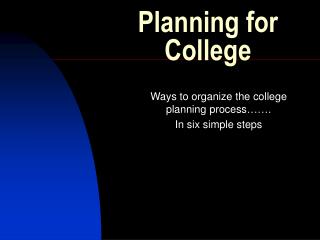 Planning for College