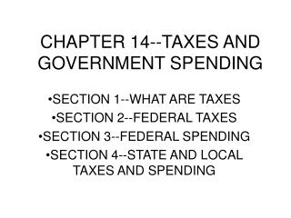 CHAPTER 14--TAXES AND GOVERNMENT SPENDING