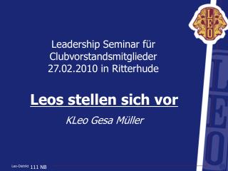 Leadership Seminar für Clubvorstandsmitglieder 27.02.2010 in Ritterhude