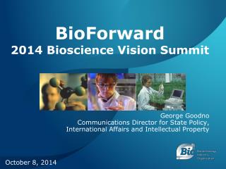 BioForward 2014 Bioscience Vision Summit