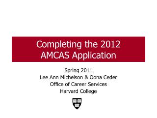 Completing the 2012 AMCAS Application