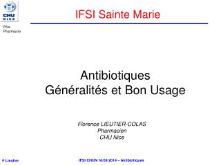 Antibiotiques Généralités et Bon Usage