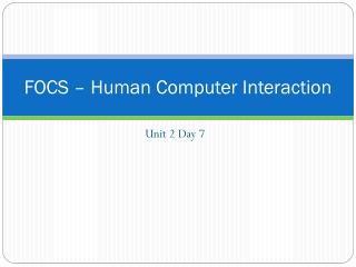FOCS – Human Computer Interaction