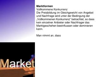 Marktformen Vollkommene Konkurrenz