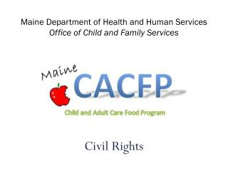 Maine Department of Health and Human Services Office of Child and Family Services