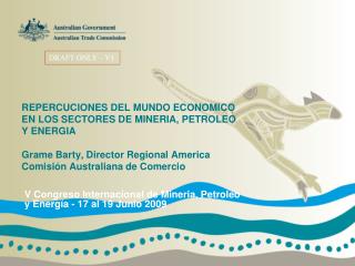 V Congreso Internacional de Mineria, Petroleo y Energía - 17 al 19 Junio 2009