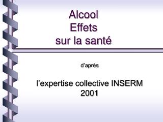 Alcool Effets sur la santé