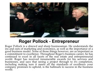 Roger Pollock - Entrepreneur