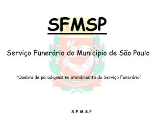 SFMSP