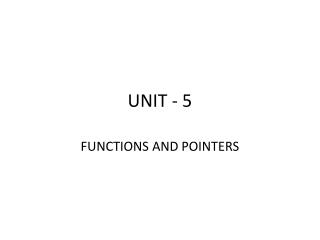 UNIT - 5