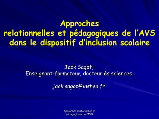 Approches relationnelles et pédagogiques de l’AVS dans le dispositif d’inclusion scolaire