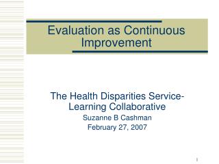 Evaluation as Continuous Improvement