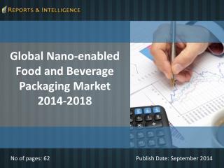 Reports and Intelligence: Nano-enabled food and beverage pac