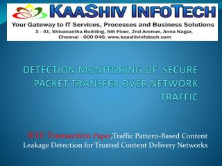 Paper,Traffic Pattern-Based Content Leakage Detection
