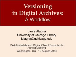 Versioning in Digital Archives: A Workflow