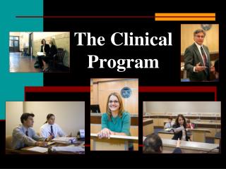 The Clinical Program