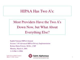 HIPAA Has Two A’s: