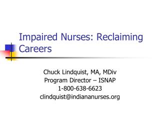 Impaired Nurses: Reclaiming Careers
