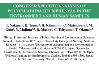 CONGENER SPECIFIC ANALYSIS OF POLYCHLORINATED BIPHENYLS IN THE ENVIRONMENT AND HUMAN SAMPLES