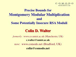 Colin D. Walter formerly : co.umist.ac.uk (Manchester, UK) c.walter@umist.ac.uk